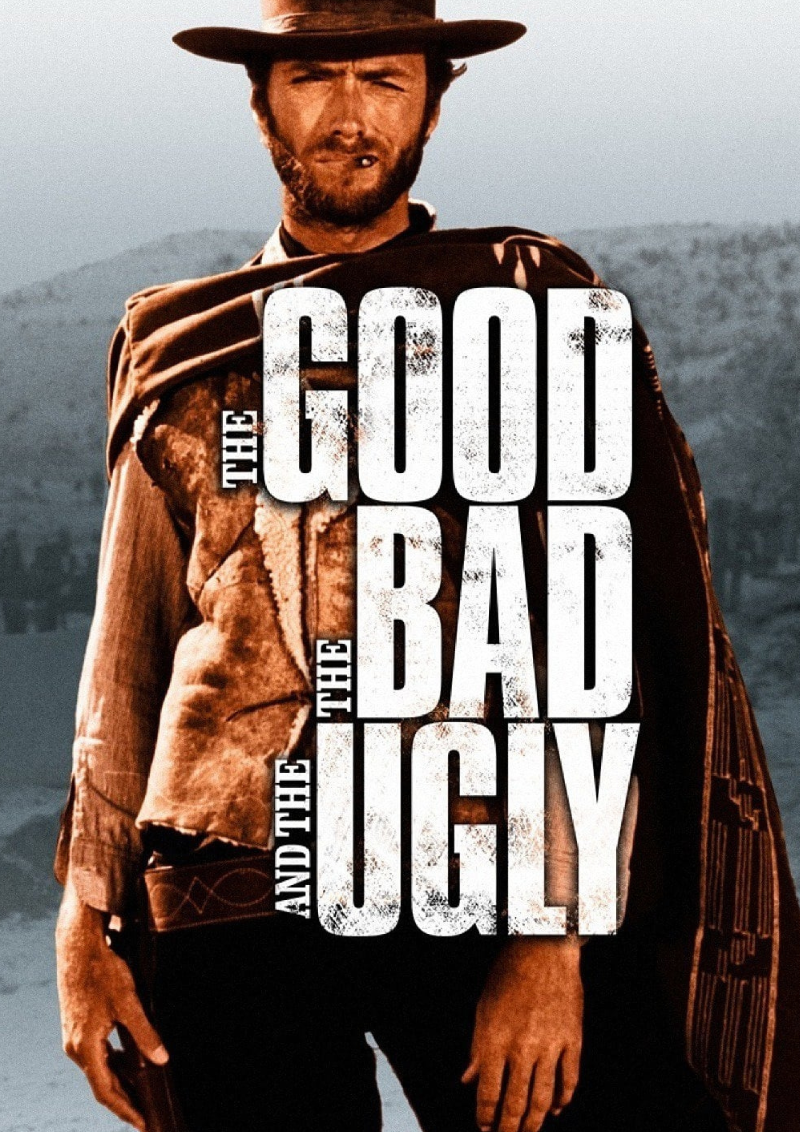 THE GOOD THE BAD AND THE UGLY